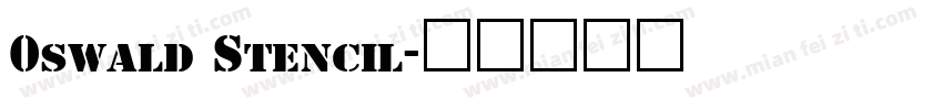 0swald Stencil字体转换